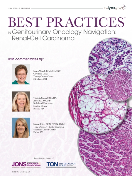 Best Practices in Genitourinary Oncology Navigation: Renal-Cell Carcinoma – July 2021 